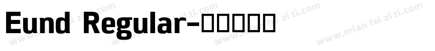 Eund Regular字体转换